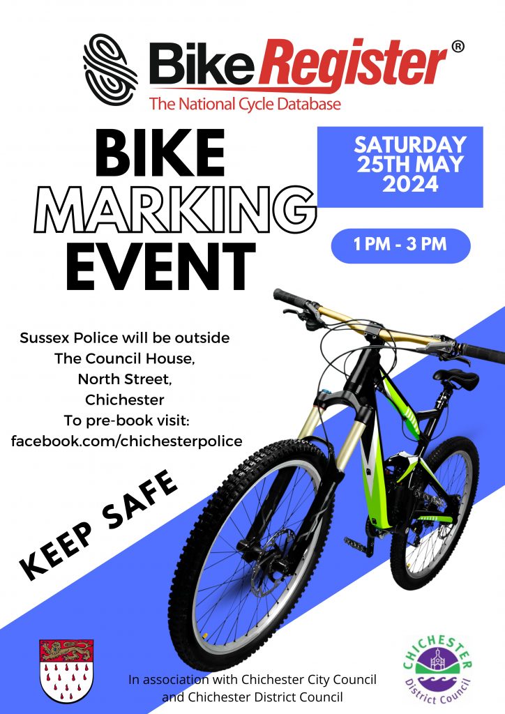 Poster for free bike marking event - The Council House, North Street, Chichester. 25 May 2024 - 1pm to 3pm