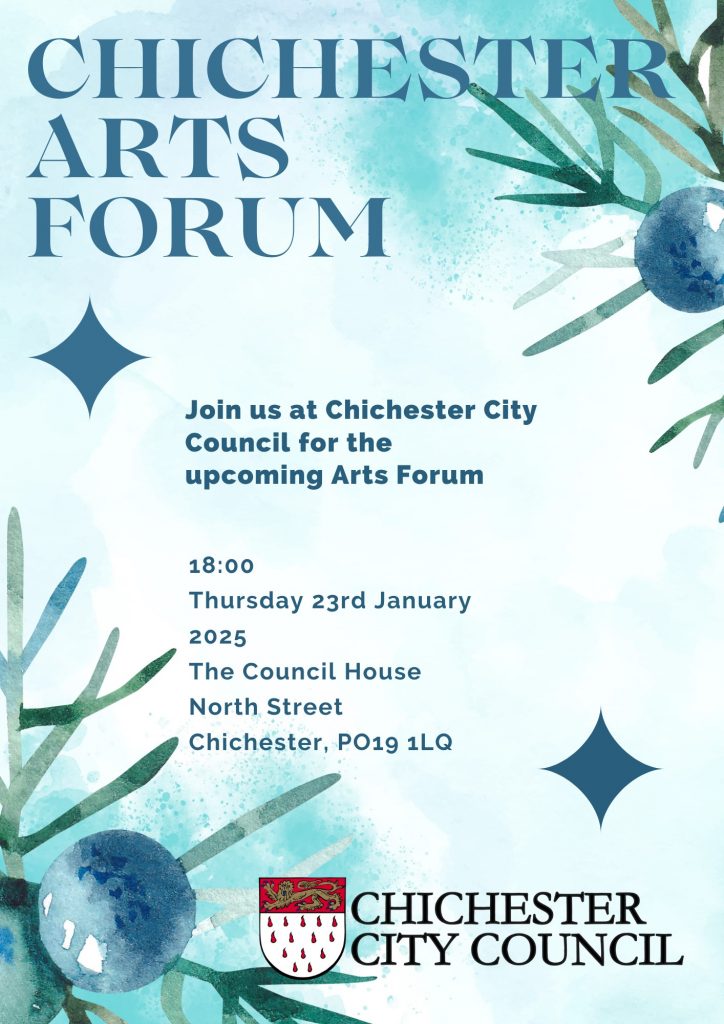 Poster for Chichester City Council Arts Forum meeting taking place at the Assembly Room, The Council House, North Street, Chichester on Thursday 23 January 2025 from 6pm