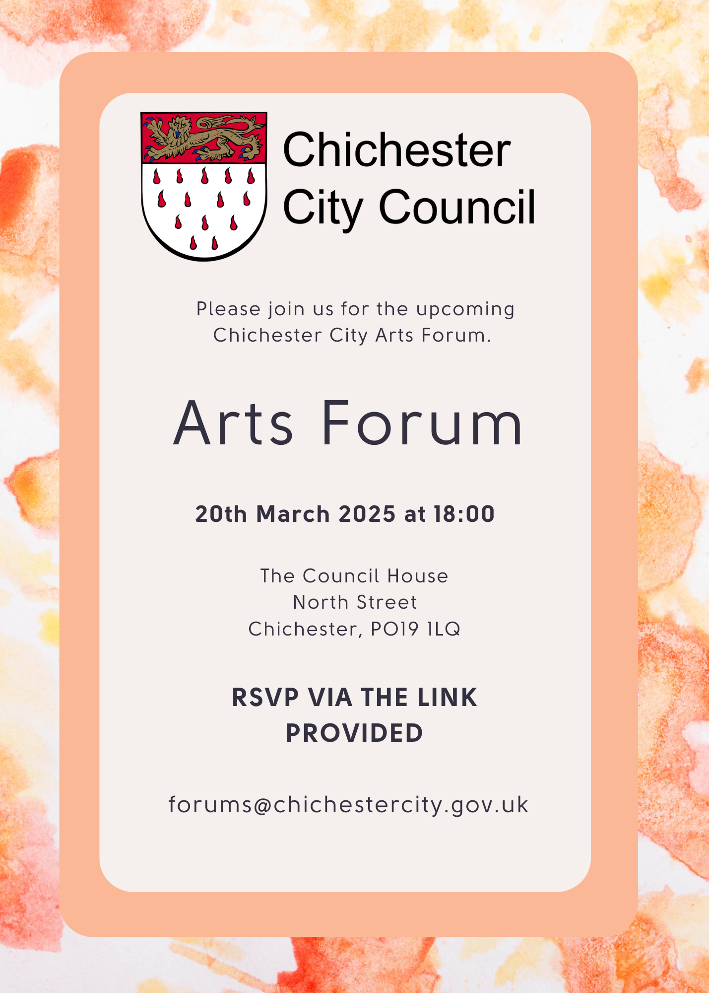 Chichester City Council Please join us for the upcoming Chichester City Arts Forum 20th March 2025 at 18:00 The Council House North Street Chichester PO19 1LQ RSVP via the link provided forum@chichestercity.gov.uk