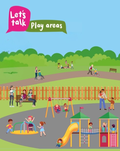 Let's talk Play areas A cartoon drawing of a play park with children of the swings, roundabout and slide. The picture also includes parents in the background.