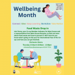 Wellbeing Month Connect, Give, Keep Learning, Be Active, Take Notice Food Waste Drop in Join Penny, your Co-op Member Activator for West Sussex and a representative from West Sussex Recycles, to find out more about Food waste and how to prevent it. We'll also let you know what's going on this year for International Year of the Co-ops and how you can get involved. Chichester Library Thursday 13 March 10:00am - 12:00pm chichester.library @westsussex.gov.uk 01243 777351