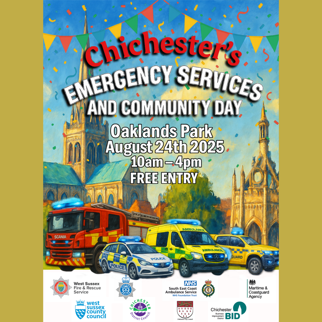 Chichester's Emergency Services and Community Day Oaklands Park August 24th 2025 10am - 4pm Free Entry West Sussex Fire and Rescue Service Sussex Police South East Coast Ambulance Service Maritime & Coastguard Agency West Sussex County Council Chichester District Council Chichester City Council Chichester Business Improvement District