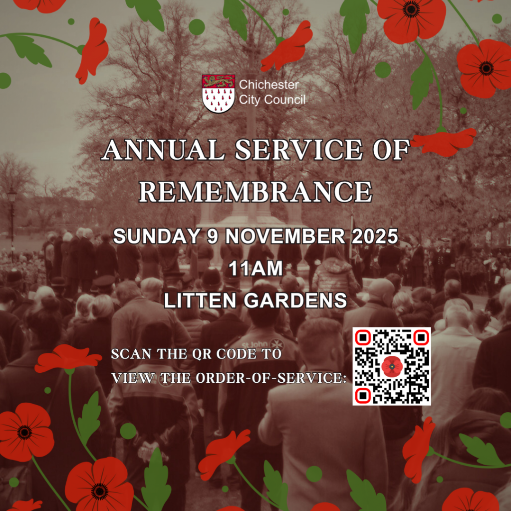 Chichester City Council Annual Service of Remembrance Sunday 9 November 2025 11AM Litten Gardens Scan the QR Code to view the order-of-service: (order of service still to be developed)