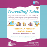 West Sussex County Council Travel/in Tales Jump on board this half term to row, ride, and fly with us through stories about all the different ways we get around, plus some wheelie-fun crafts and activities! Booking essential - please speak with staff to reserve a place. Parents and carers must remain with their child during this activity. Tuesday 17 February 10.00-11.00am Suitable for children aged 4+ years Chichester Library Tower Street, PO19 1QJ 01243 777351 chichester.library@westsussex.gov.uk West Sussex Library Service